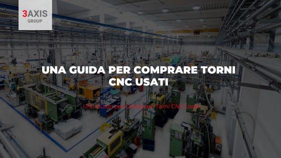 torni cnc usato