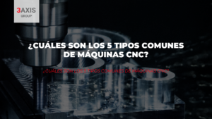 comunes de máquinas CNC