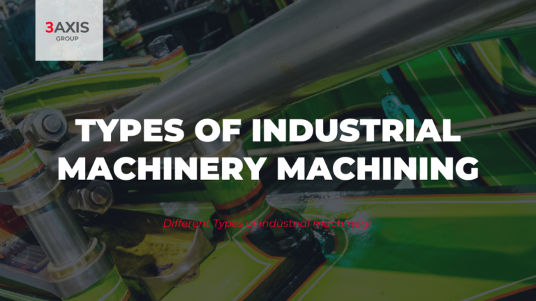 Different Types of industrial machinery